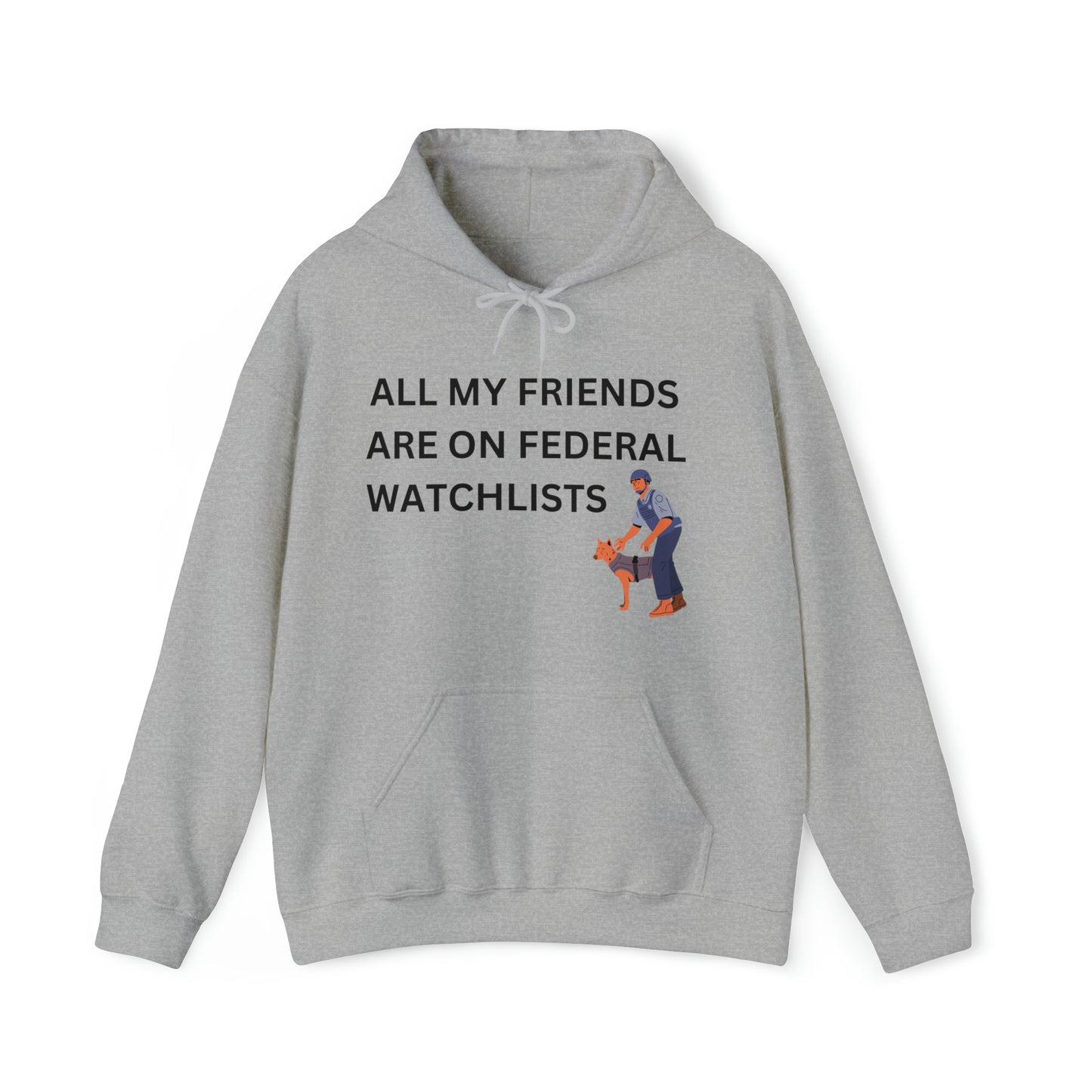 "Federal Watchlists" Hoodie