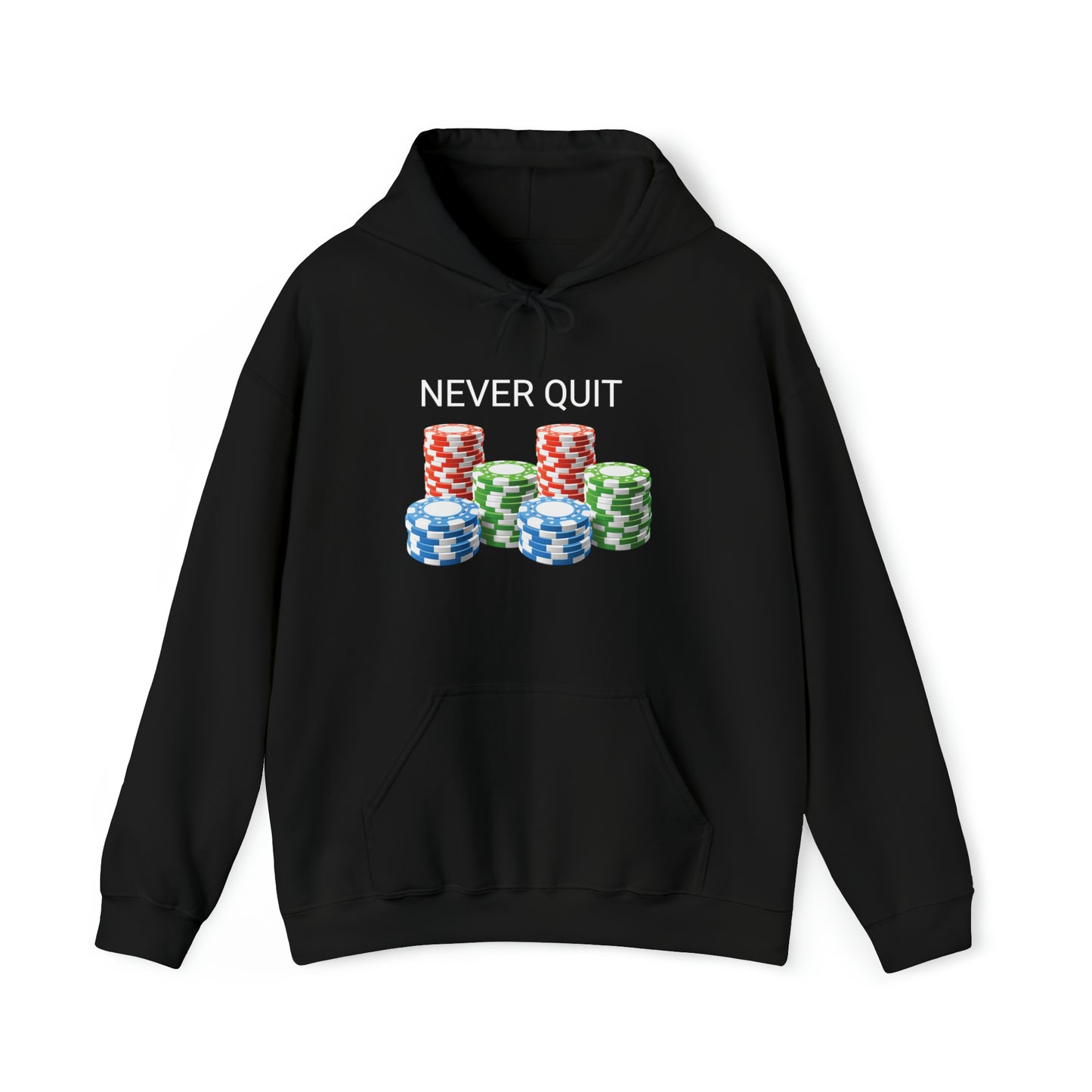 "Never Quit" Hoodie