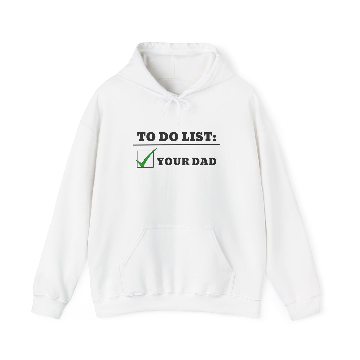 "Your Dad" Hoodie