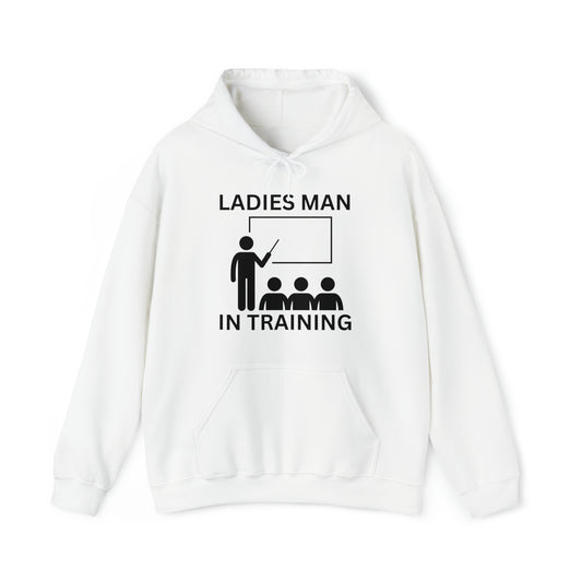 "Ladies Man" Hoodie