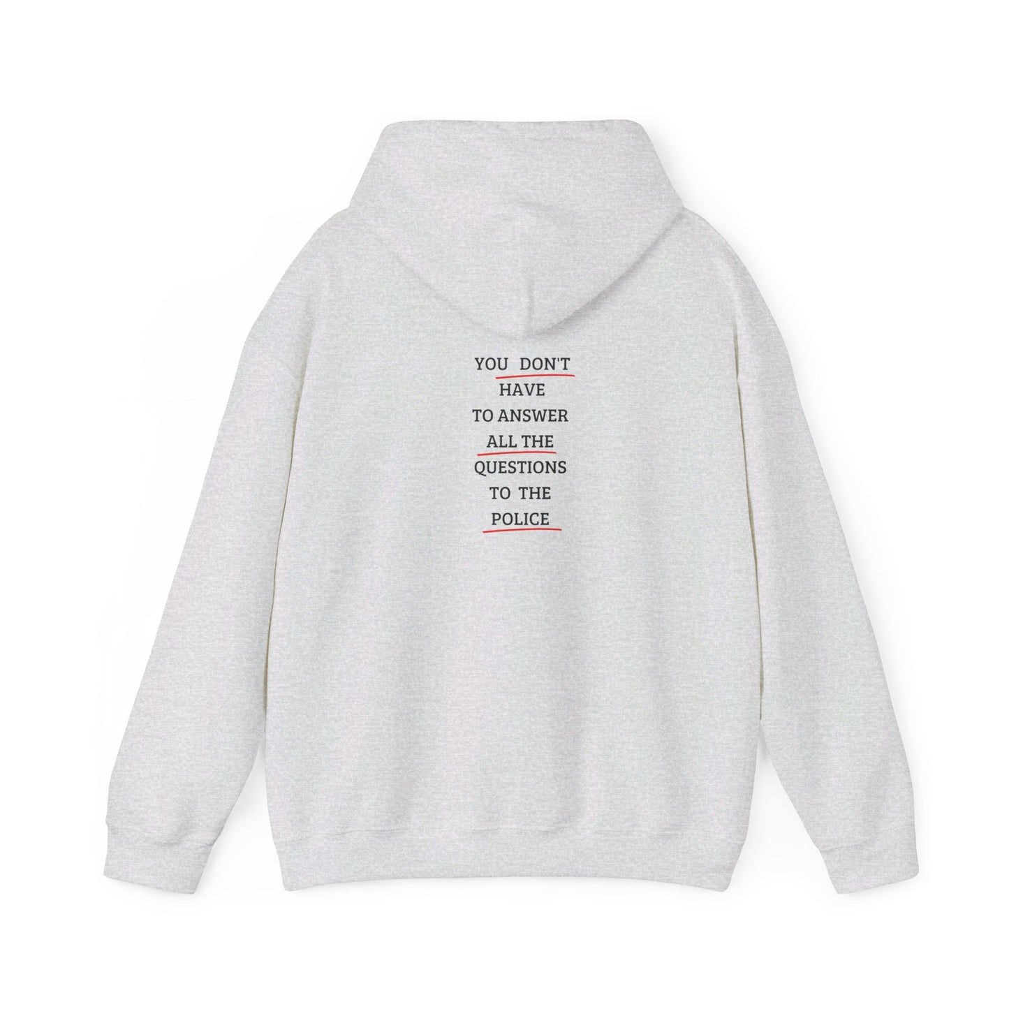 ""You don't have to answer all the question" Hoodie