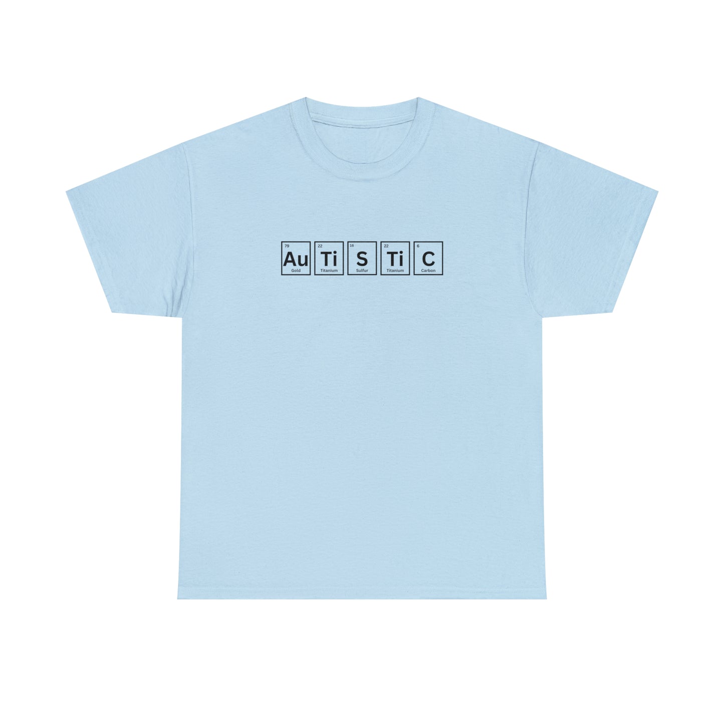 "Autistic" Tee