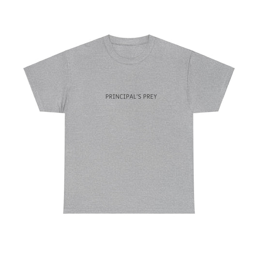 "Principal's Prey" Tee