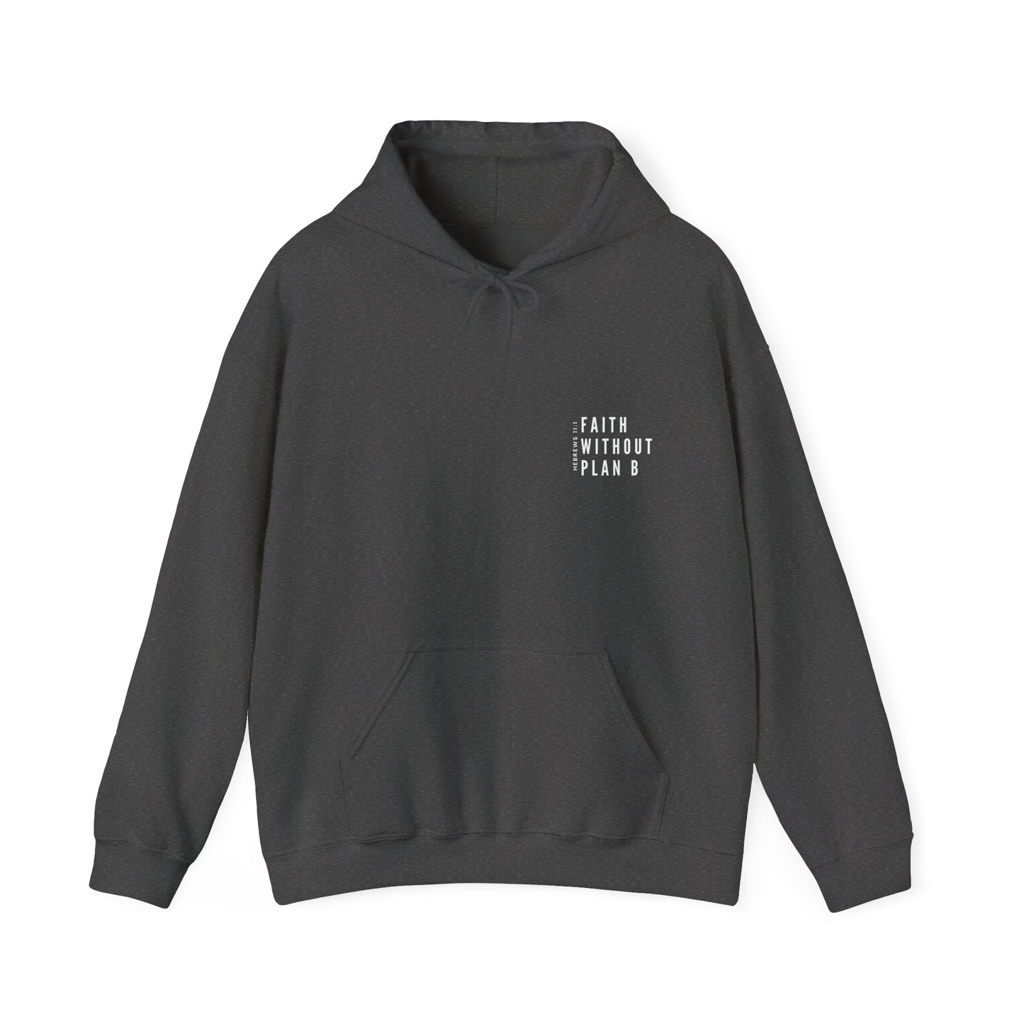 "Faith without plan B minimalist version" Hoodie