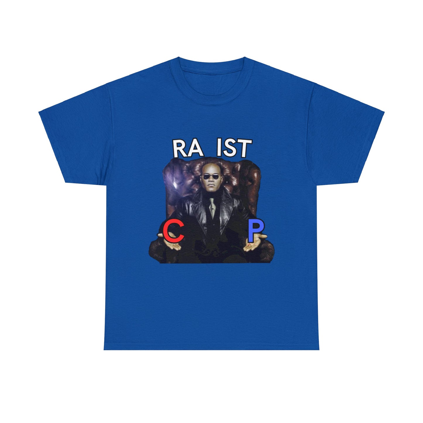 "Ra*ist" Tee