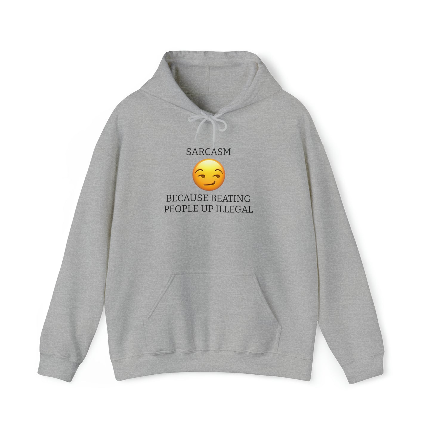 "Sarcasm" Hoodie