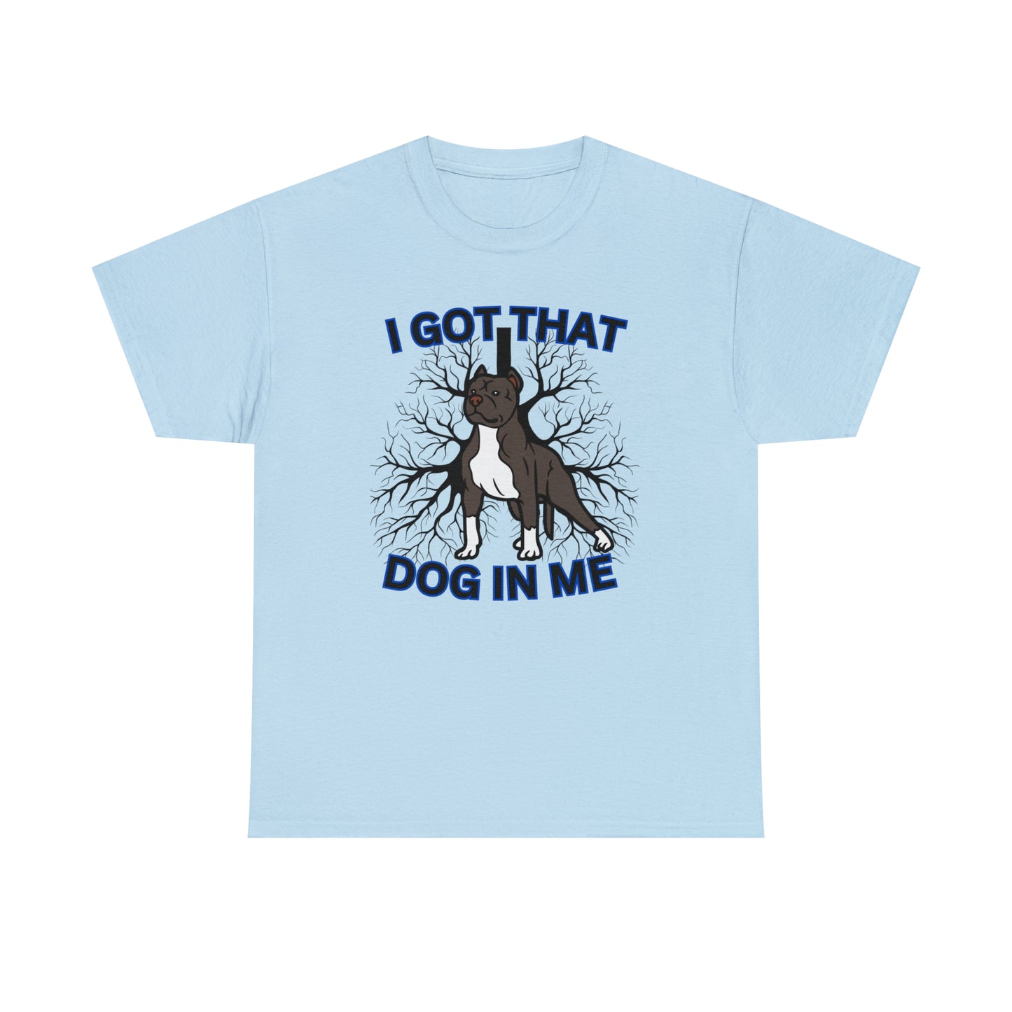 "Dog in Me" Tee