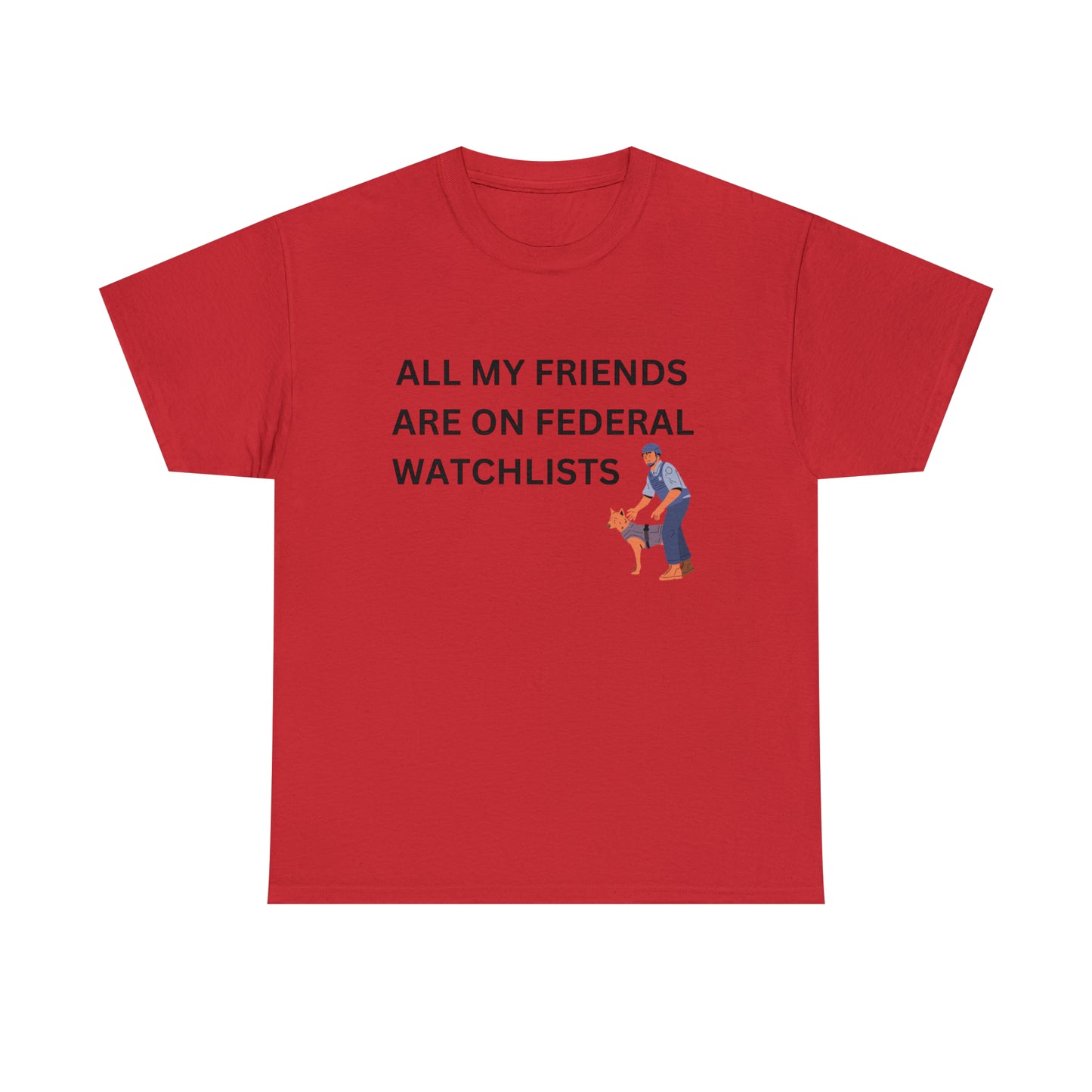 "Federal Watchlists" Tee