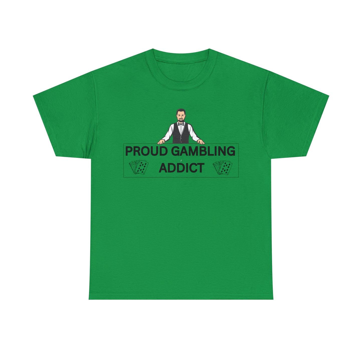 "Gambling Addict" Tee