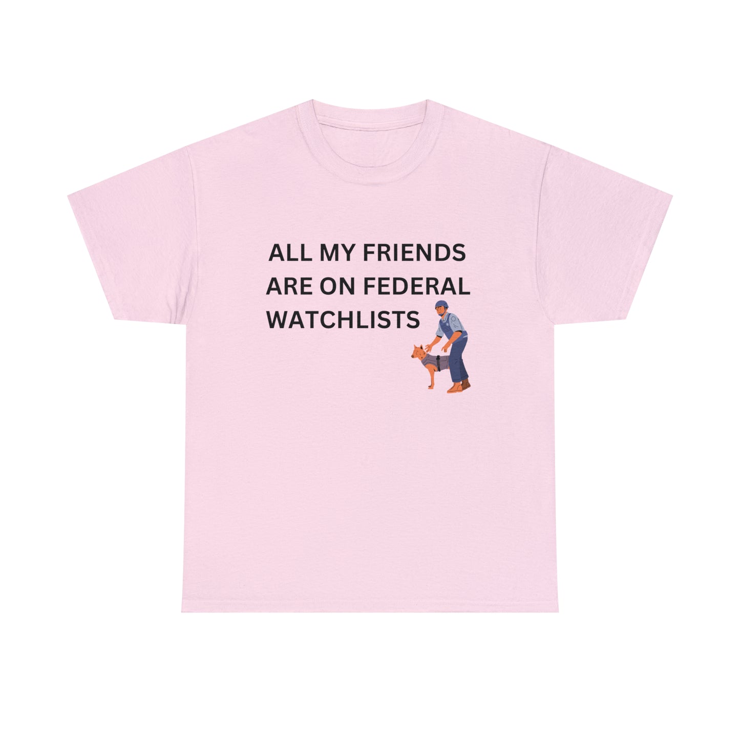 "Federal Watchlists" Tee