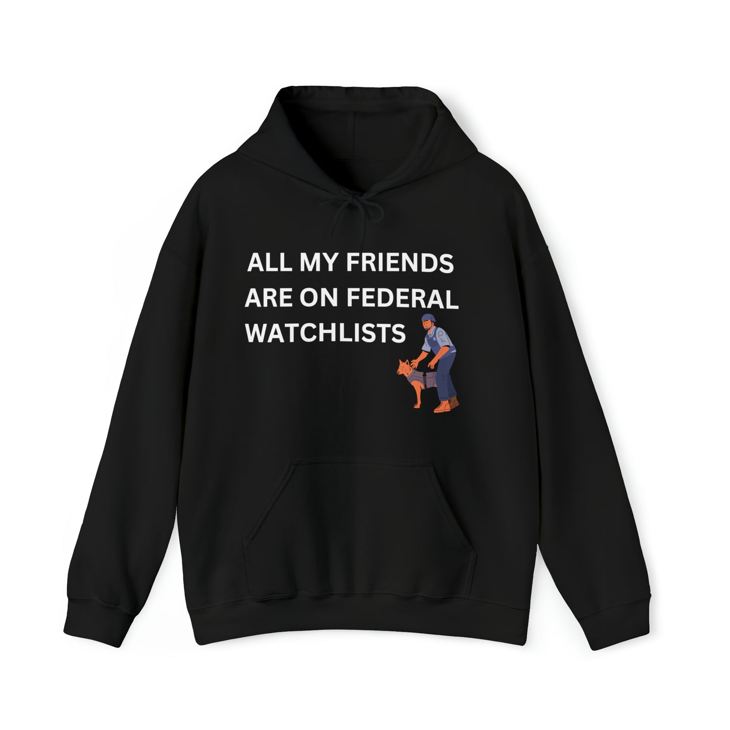 "Federal Watchlists" Hoodie