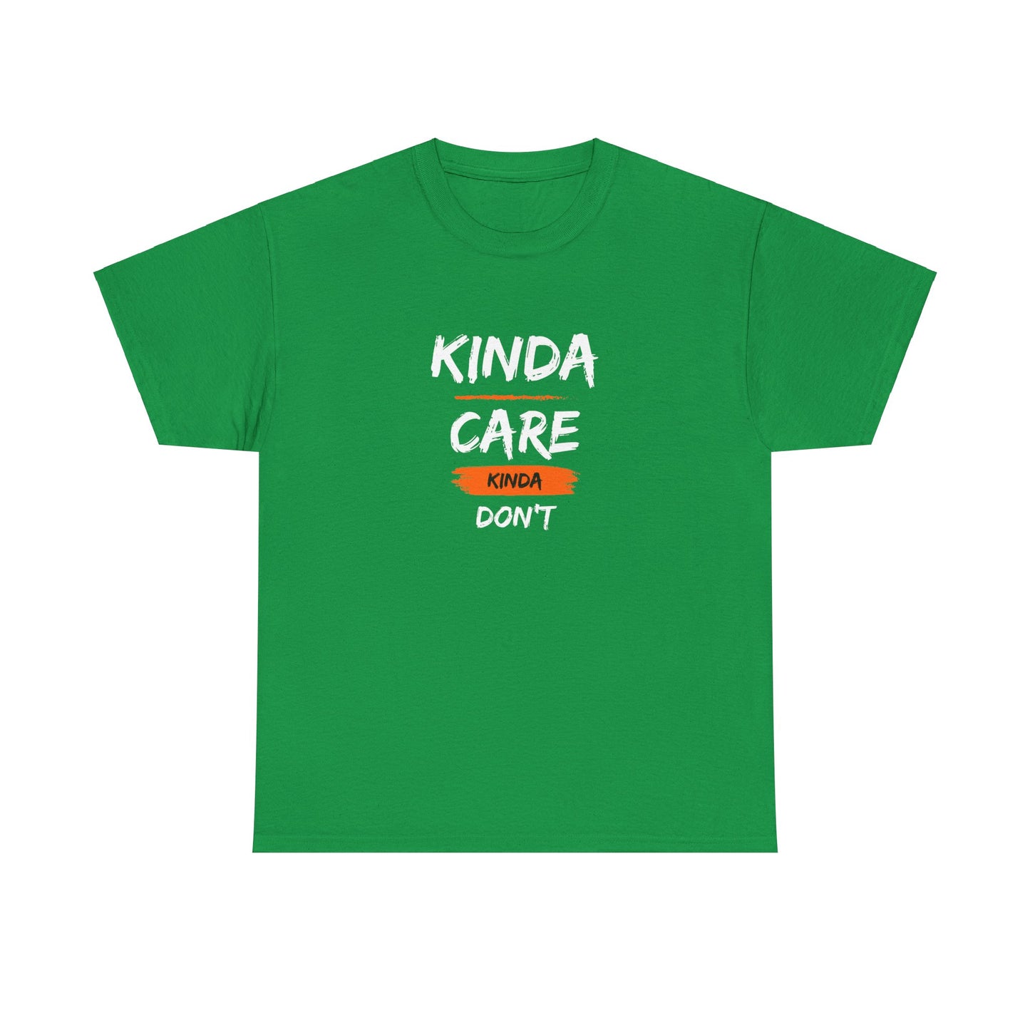 "Kinda care  kinda dont " Tee