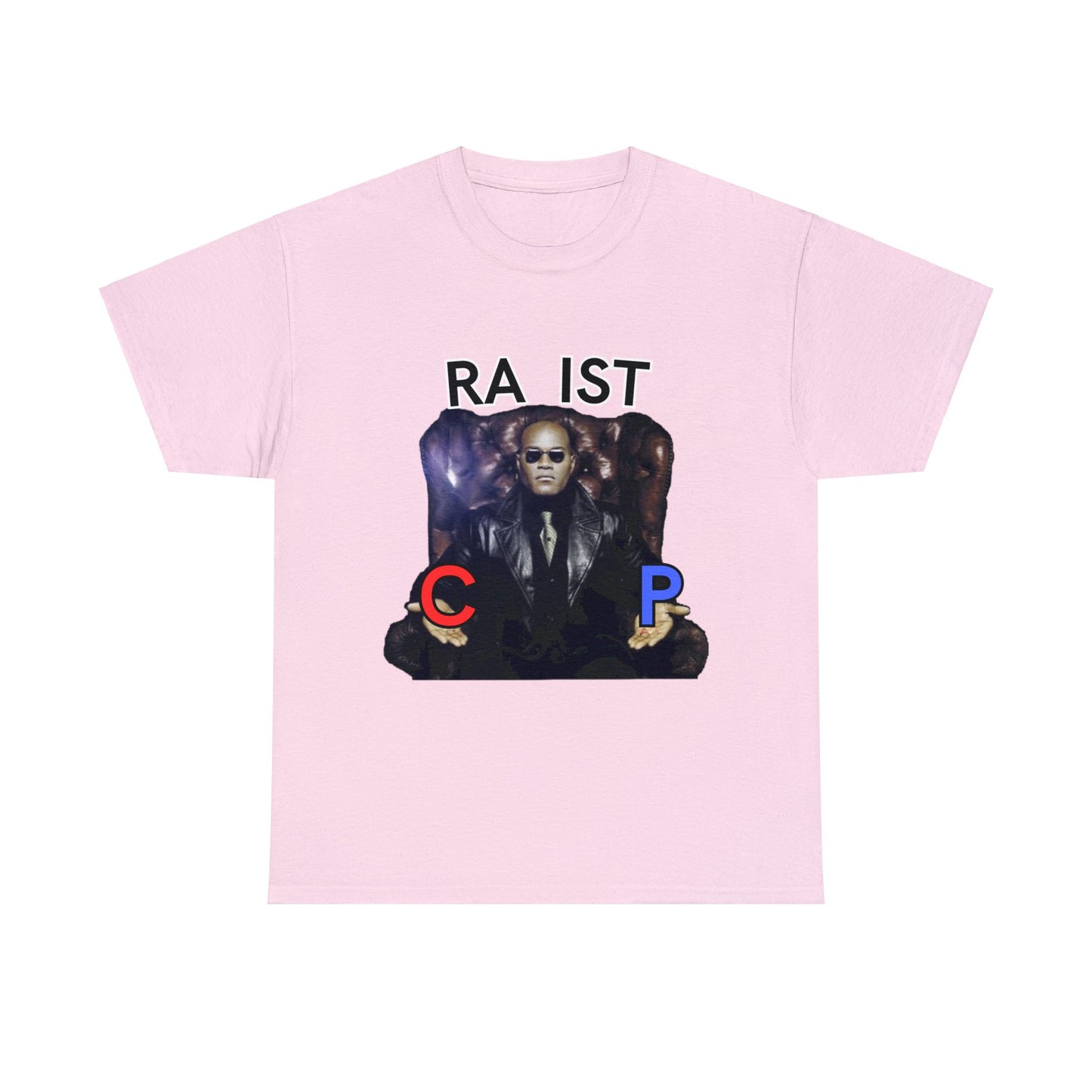 "Ra*ist" Tee