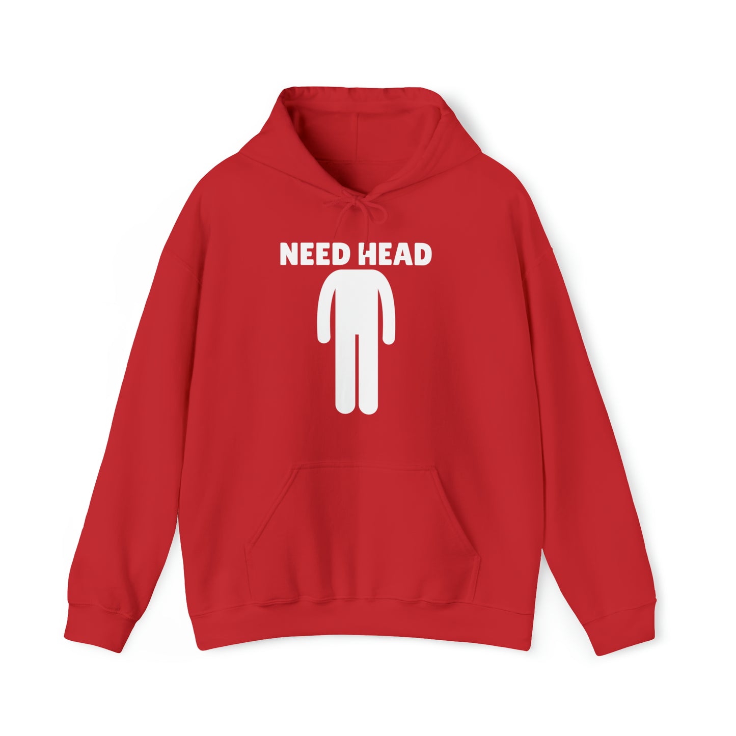 "Need Head" Hoodie