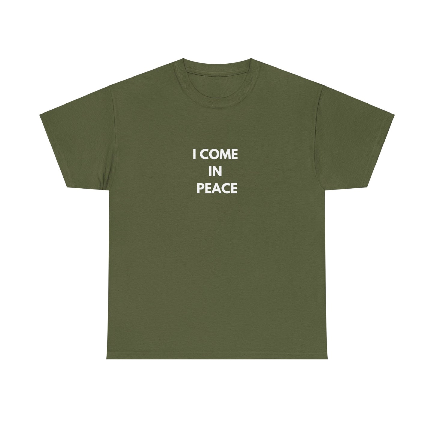 "I come in peace" Tee