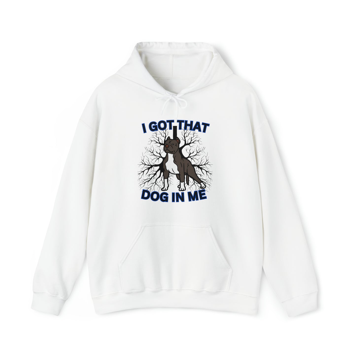 "Dog in Me" Hoodie