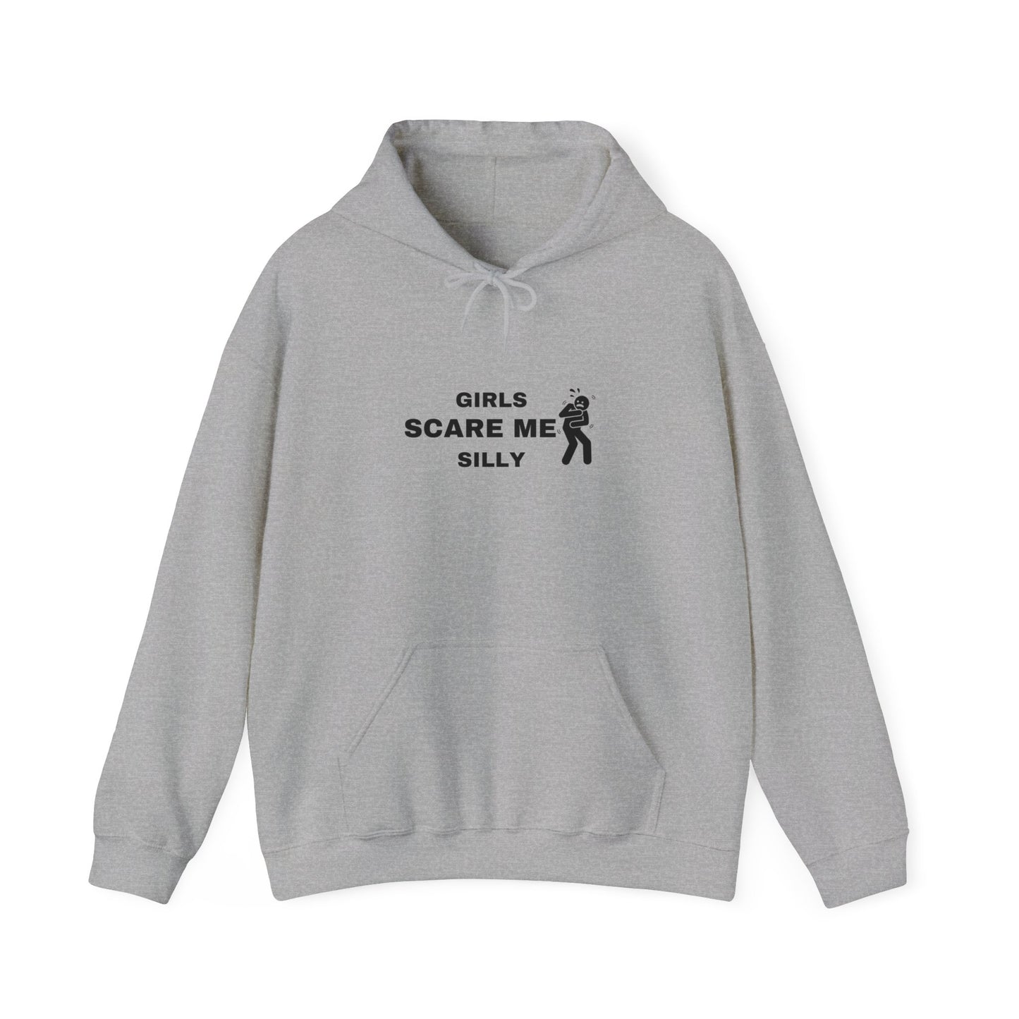 "Girls scare me silly" Hoodie