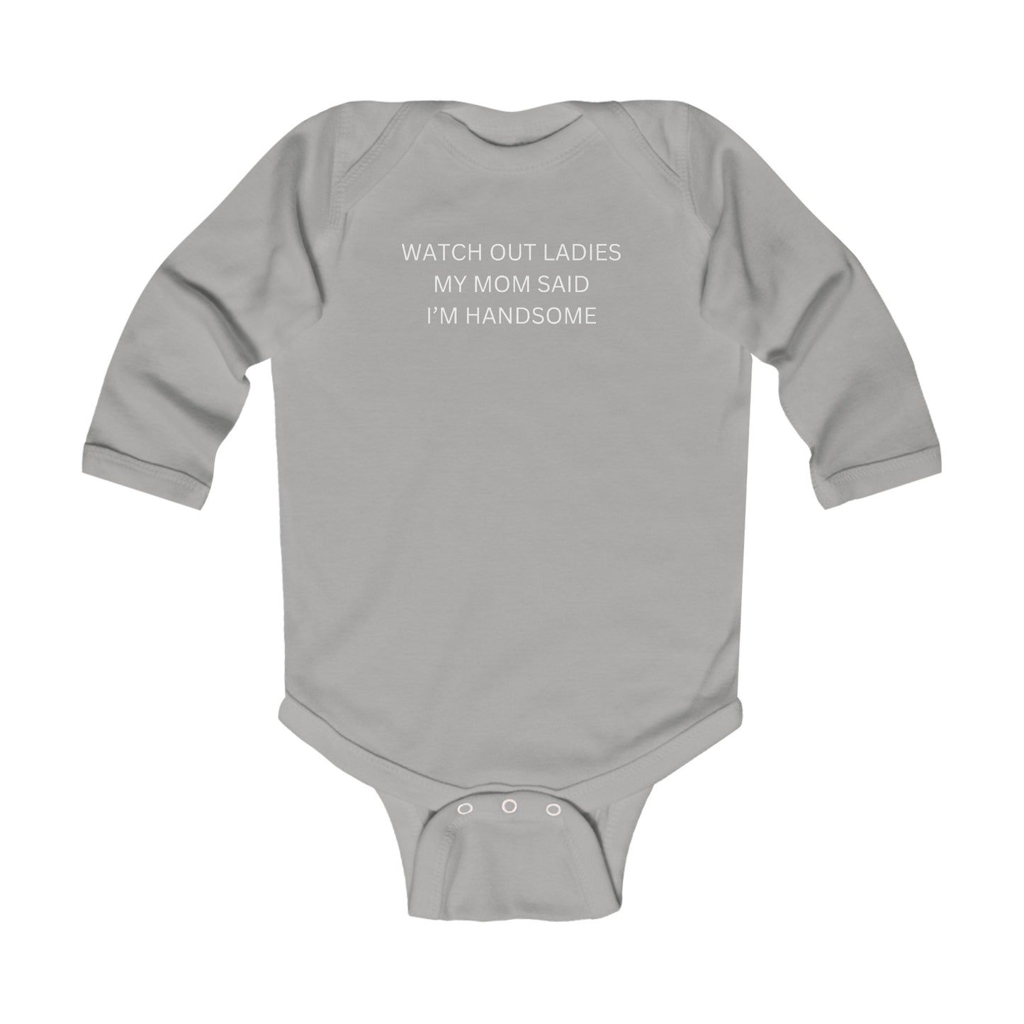 Watch Out Ladies - Infant Long Sleeve Bodysuit - Kids