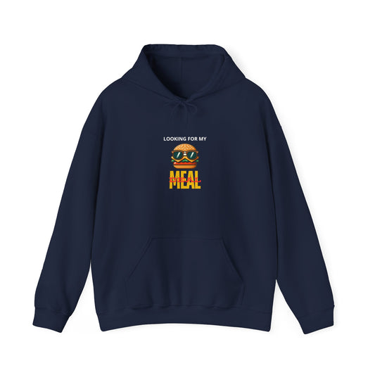 "Looking for my meal"  Hoodie