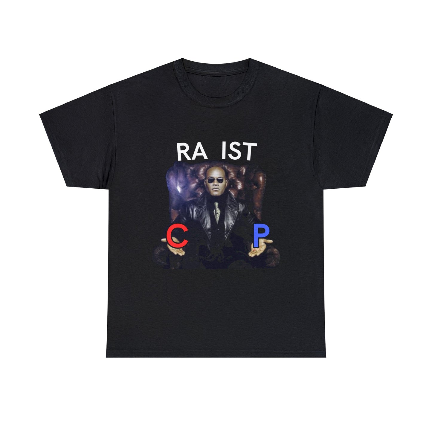 "Ra*ist" Tee