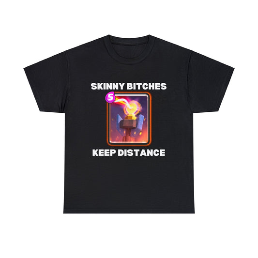 "Skinny B*tches" Tee