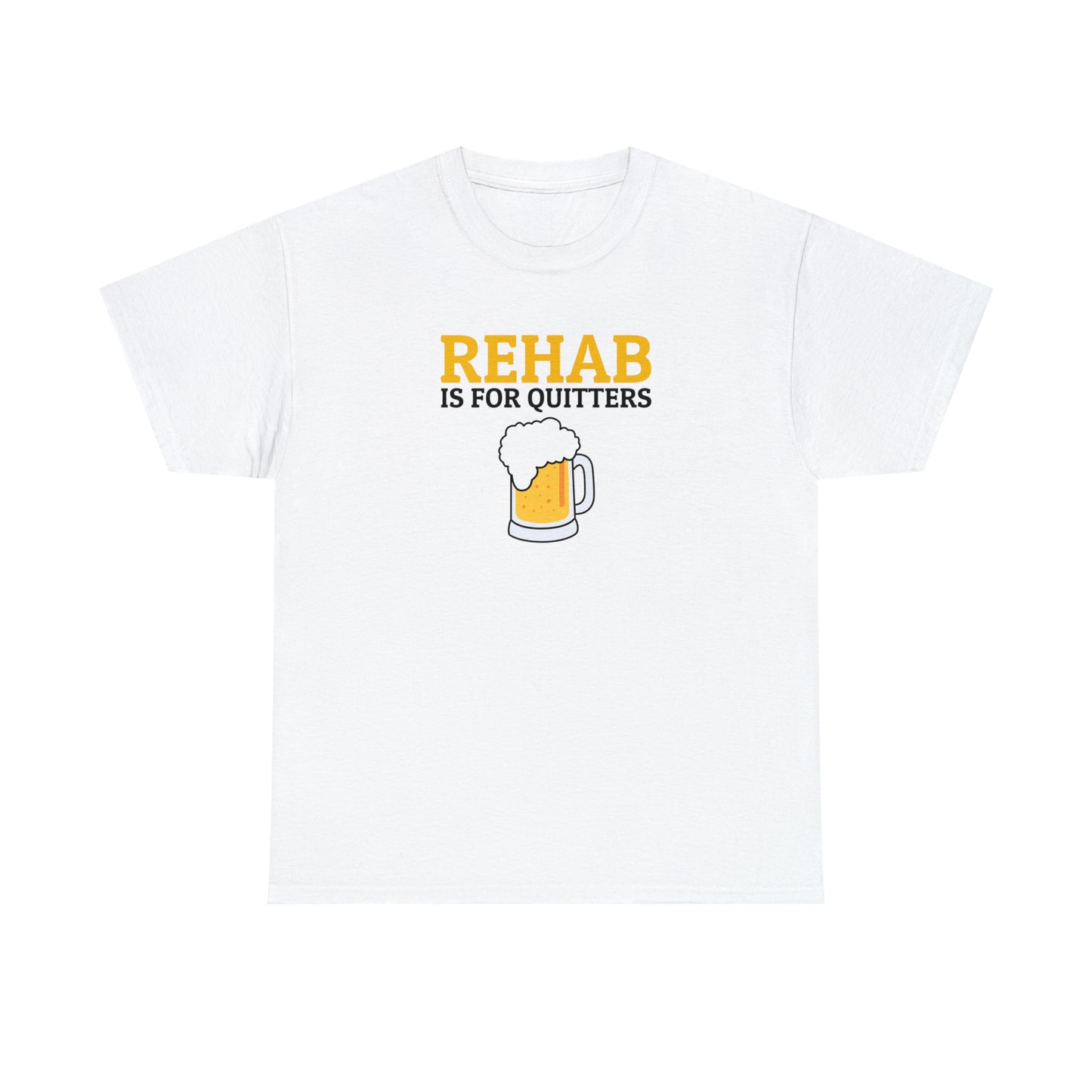 "Rehab - Quitters" Tee