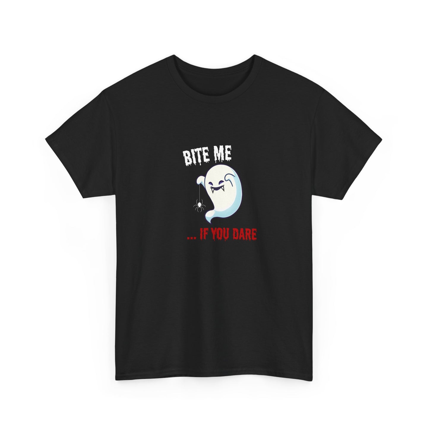 " "Bite me if You dare" Tee