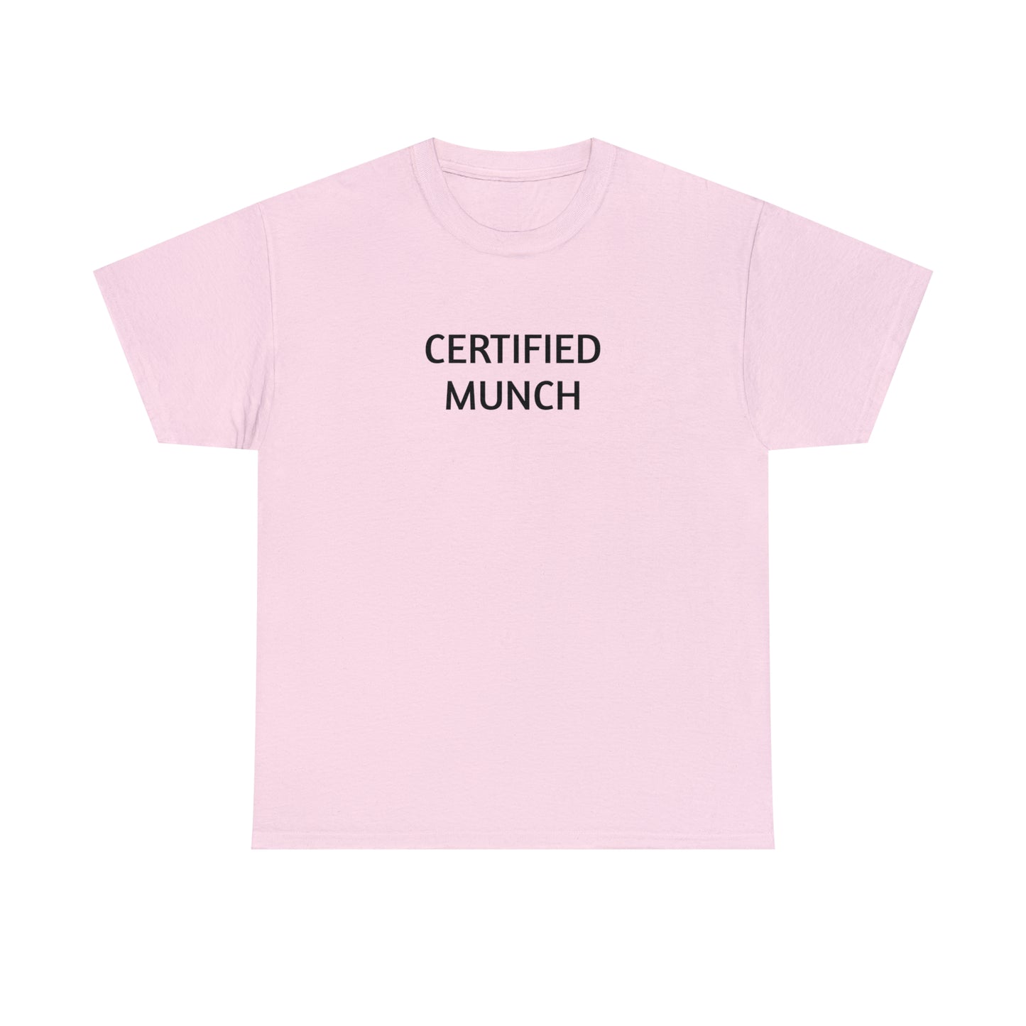 "Certified Munch" Tee