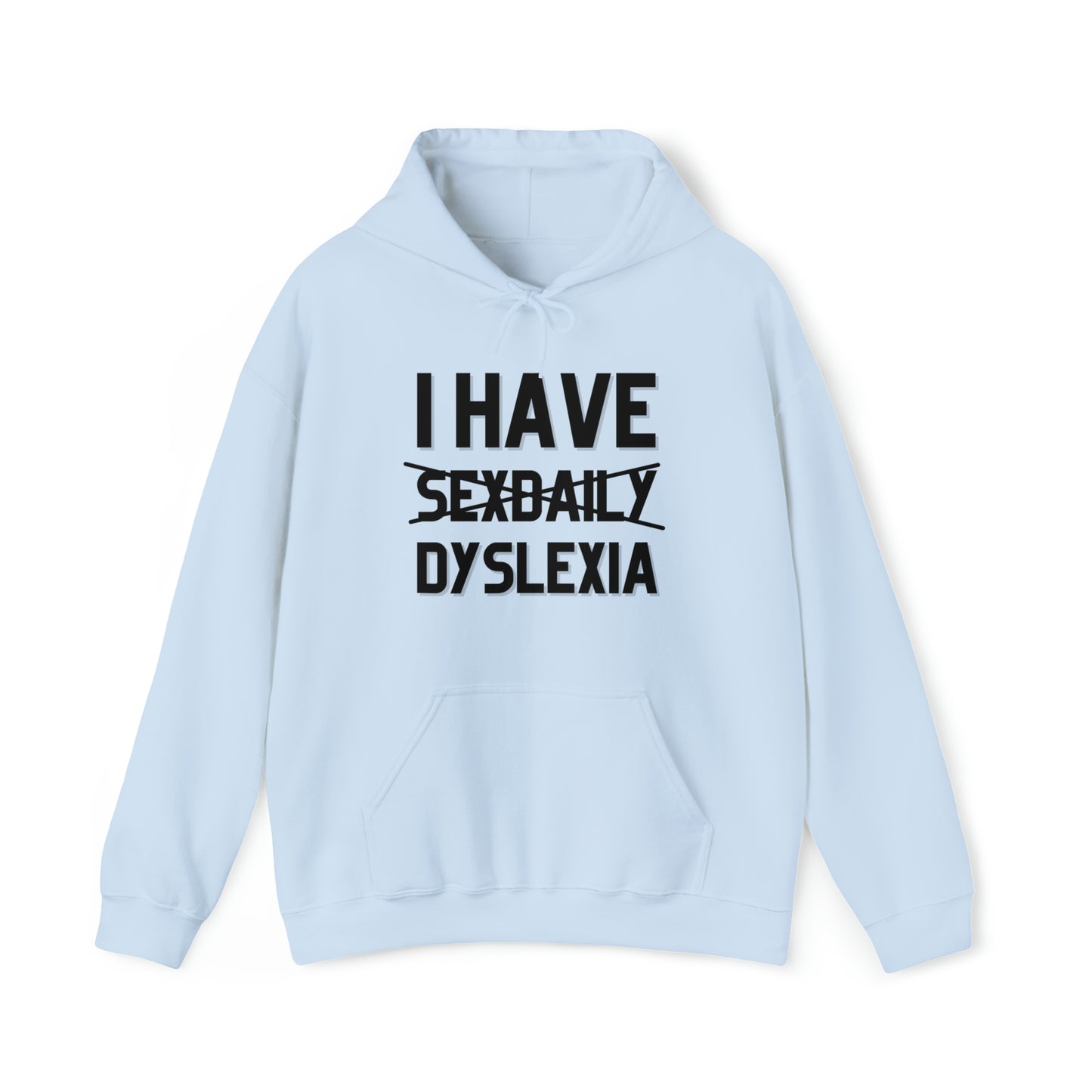 "Sexdaily - Dyslexia" Hoodie