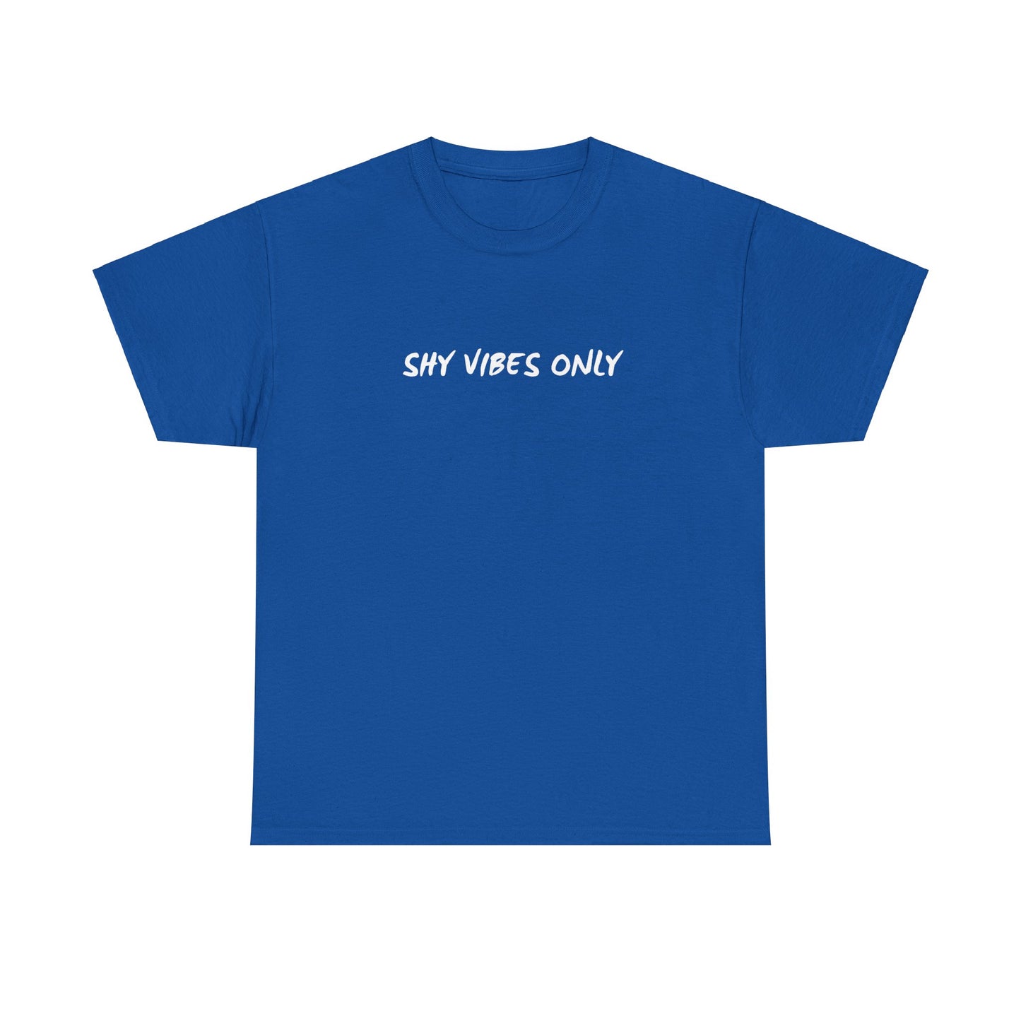 "Shy Vibes Only" Tee