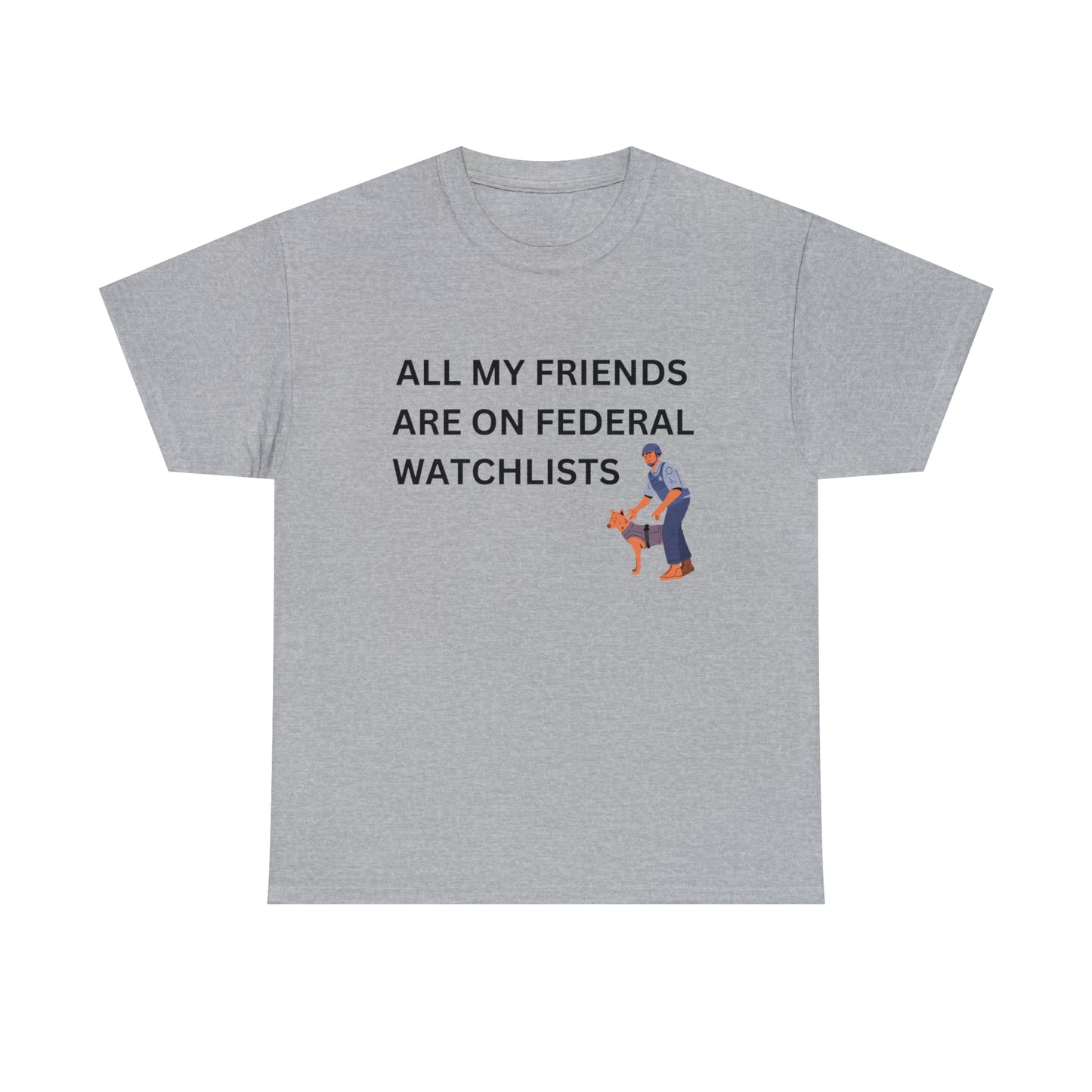 "Federal Watchlists" Tee