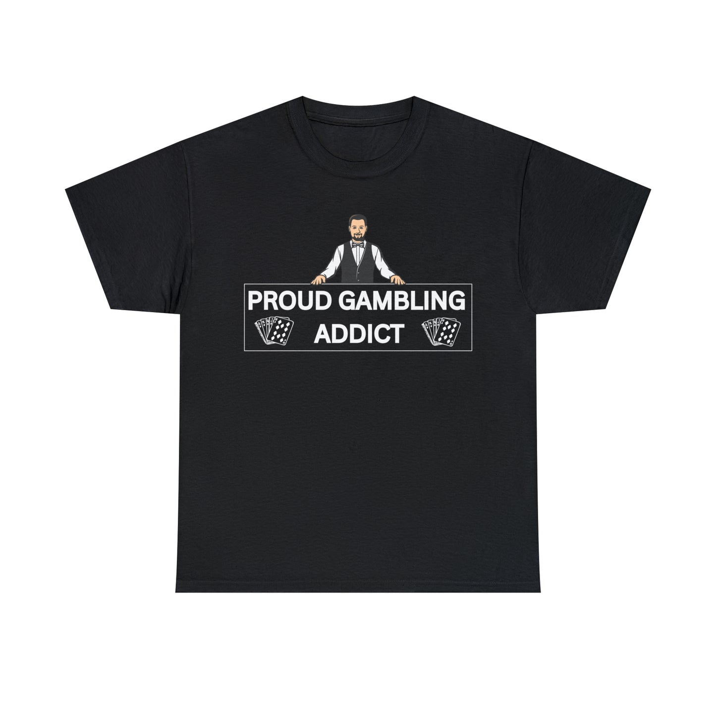 "Gambling Addict" Tee